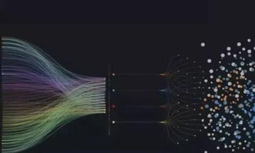 

轻松下载以太坊钱包imToken：安全、便捷又实用