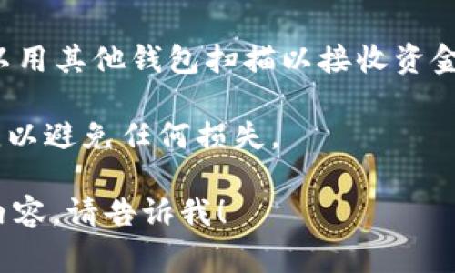 ImToken钱包的地址通常是指用户在该钱包中用于接收和发送加密货币的公钥地址。要找到ImToken钱包的地址，可以按照以下步骤操作：

1. **打开ImToken应用**：在您的手机上找到并打开ImToken钱包应用。

2. **选择货币**：在主界面，您会看到不同的加密货币列表。选择您想要查看地址的加密货币，比如以太坊（ETH）或比特币（BTC）。

3. **查看地址**：点击您所选择的货币后，您会看到“接收”或“收款”选项。点击这个选项，您将看到您的钱包地址，通常是一个以字母和数字组成的字符串。

4. **复制地址**：您可以选择“复制”按钮，将地址复制到剪贴板，以便发送或接收货币时使用。

5. **二维码**：ImToken也会显示您的钱包地址的二维码，可以用其他钱包扫描以接收资金。

请确保您复制的是正确的地址，并在发送加密货币时仔细检查，以避免任何损失。

如果有其他具体关于ImToken的钱包操作或者功能想了解的内容，请告诉我！